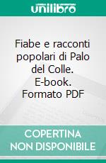 Fiabe e racconti popolari di Palo del Colle. E-book. Formato PDF ebook di Carmela Dacchille