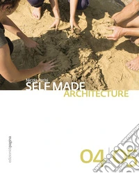 Self Made Architecture 04|05. E-book. Formato PDF ebook