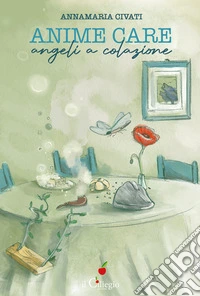 Anime careangeli a colazione. E-book. Formato EPUB ebook