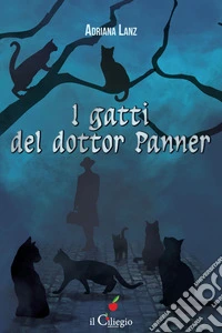 I gatti del dottor Panner. E-book. Formato EPUB ebook