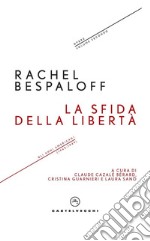 La sfida delle libertà. E-book. Formato EPUB ebook