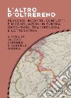 L'altro d'oltrereno. Percorsi, incontri, conflitti e riconciliazioni in europa (1870-1945), tra ideologia e letteratura. E-book. Formato EPUB ebook di AA.VV.