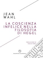 La coscienza infelice nella filosofia di Hegel. E-book. Formato EPUB