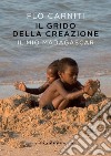 Il grido della creazione. Il mio Madagascar. E-book. Formato EPUB ebook di FLO CARNITI