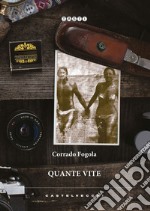 Quante vite. E-book. Formato EPUB