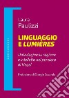 Linguaggio e lumieres. Un'indagine su intelletto e ragione nella filosofia di hegel. E-book. Formato EPUB ebook