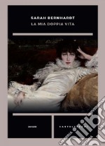 La mia doppia vita. E-book. Formato EPUB ebook