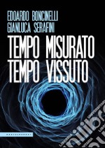 Tempo misurato tempo vissuto. E-book. Formato EPUB ebook