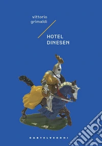 Hotel dinesen. E-book. Formato EPUB ebook