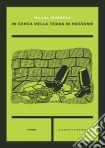 In cerca della terra di nessuno. E-book. Formato EPUB ebook di Milena Jesenska