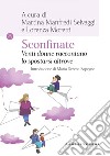 Sconfinate. Venti donne raccontano lo spostarsi altrove. E-book. Formato EPUB ebook