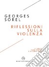 Riflessioni sulla violenza. E-book. Formato EPUB ebook