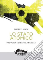 Lo stato atomico. E-book. Formato EPUB ebook