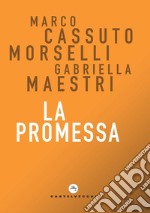 Promessa (la). E-book. Formato EPUB