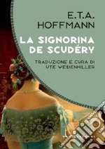 La signorina de scudery. E-book. Formato EPUB