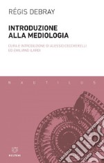 Introduzione alla mediologia. E-book. Formato EPUB ebook