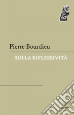 Sulla riflessività. E-book. Formato EPUB ebook