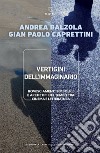 Vertigini dell'immaginario: Rovesciamenti simbolici e archetipi del tempo tra cinema e letteratura. E-book. Formato EPUB ebook di Andrea Balzola