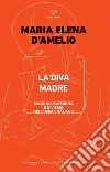 La diva madre: Saggi su maternità e divismo nel cinema italiano. E-book. Formato EPUB ebook