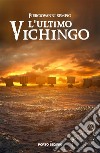 L&apos;ultimo vichingo. E-book. Formato EPUB ebook