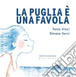 La Puglia è una favola. Audiolibro. Download MP3