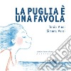 La Puglia è una favola. Audiolibro. Download MP3 ebook