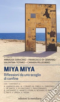 Miya Miya: Riflessioni da uno scoglio di confine. E-book. Formato EPUB ebook