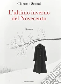 L'ultimo inverno del Novecento. E-book. Formato EPUB ebook