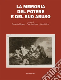 La memoria del potere e del suo abuso. E-book. Formato EPUB ebook