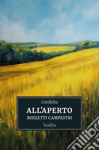 All’aperto: bozzetti campestri. E-book. Formato EPUB ebook