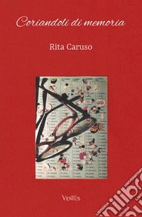 Coriandoli di memoria. E-book. Formato EPUB ebook