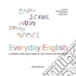 Everyday English: La didattica della lingua inglese al nido e alla scuola dell’infanzia. E-book. Formato PDF ebook