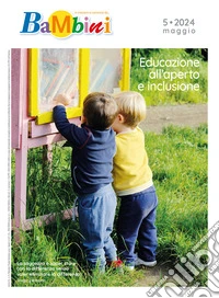 Bambini (Rivista mensile) N. 5, Maggio 2024: N. 5, Maggio 2024. E-book. Formato PDF ebook