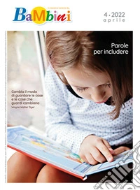 Bambini (Rivista mensile) N. 4, Aprile 2022: N. 4, Aprile 2022. E-book. Formato PDF ebook