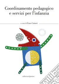 Coordinamento pedagogico e servizi per l'infanzia. E-book. Formato PDF ebook