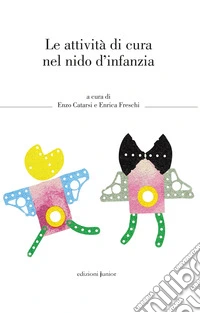 Le attività di cura nel nido d'infanzia. E-book. Formato PDF ebook