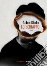 Lo schiaffo. E-book. Formato EPUB ebook