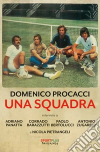 Una Squadra NE. E-book. Formato EPUB ebook