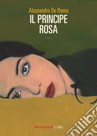 Il principe rosa. E-book. Formato EPUB ebook