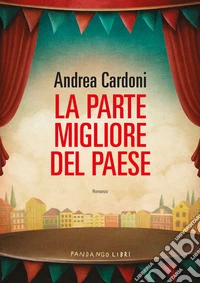 La parte migliore del paese. E-book. Formato EPUB ebook
