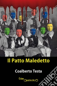 Il patto maledetto. E-book. Formato PDF ebook