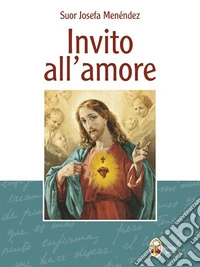 Invito all'Amore. E-book. Formato EPUB ebook