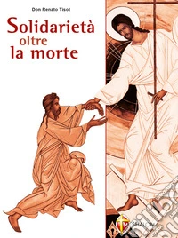 Solidarietà oltre la morte. E-book. Formato EPUB ebook