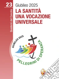La santità, una vocazione universaleVolume 23. E-book. Formato EPUB ebook