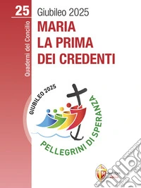 Maria la prima dei credentiVolume 25. E-book. Formato EPUB ebook