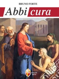 Abbi cura. E-book. Formato EPUB ebook