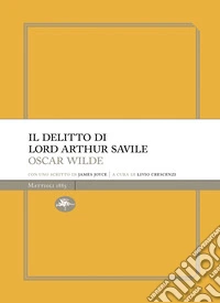 Il delitto di Lord Arthur Saville. E-book. Formato EPUB ebook