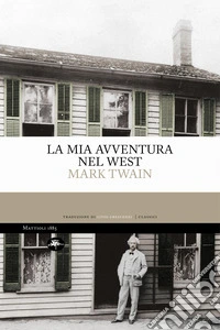La mia avventura nel west. E-book. Formato EPUB ebook