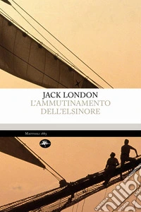 L'ammutinamento dell'Elsinore. E-book. Formato EPUB ebook