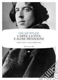 L'arte, la vita e altre menzogne. E-book. Formato EPUB ebook